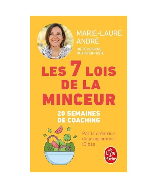 Les 7 Lois de la minceur: Comment perdre (enfin !) ces kilos dont vous n'arrivez pas à vous débarrasser