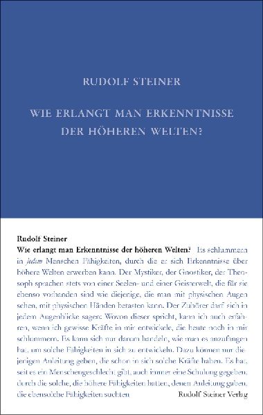 Wie erlangt man Erkenntnisse der höheren Welten?