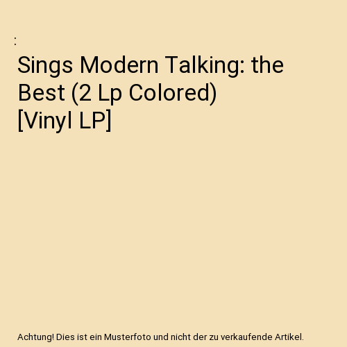 Sings Modern Talking: the Best (2 Lp Colored) [Vinyl LP]