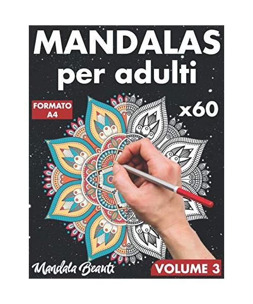 Mandalas per adulti: 60 motivi con sfondo nero in formato A4 / da mandala semplice a complesso con effetto antistress / libro da colorare con pagine ... per adulti -Volume 3 (Back in Black, Band 3)