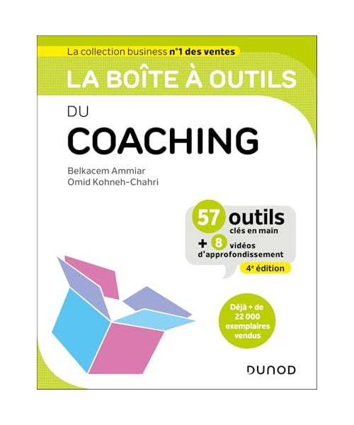 La boîte à outils du coaching - 4e éd.: 57 outils clés en main