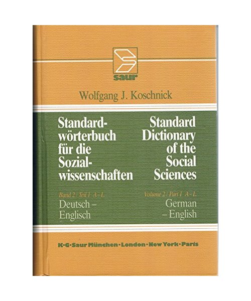 Standard Dictionary of the Social Sciences /Standard-Wörterbuch für die Sozialwissenschaften / Englisch-Deutsch /English-German - Deutsch-Englisch ... / Deutsch-Englisch /German-English