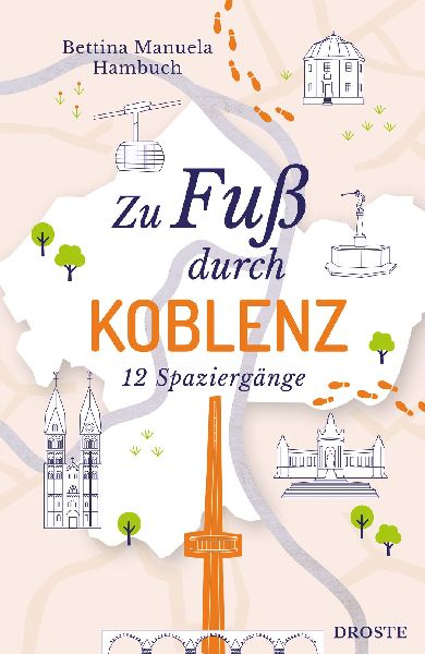 Zu Fuß durch Koblenz