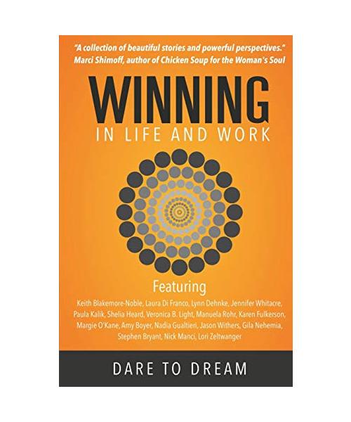 Winning In Life And Work: Dare To Dream