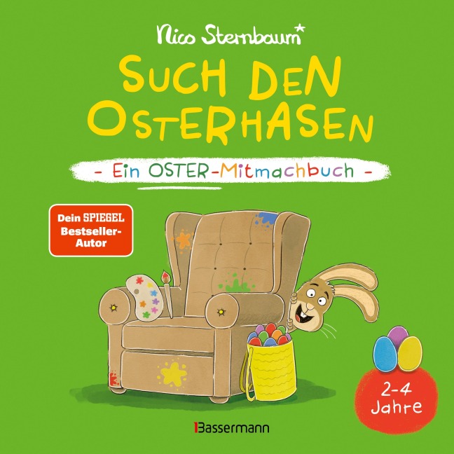 Such den Osterhasen. Ein Oster-Mitmachbuch. Zum Schütteln, Schaukeln, Pusten, Klopfen und sehen, was dann passiert. Von 2 bis 4 Jahren