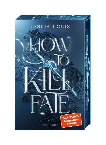 How to Kill Fate (Fate Dilogie, Bd. 2)