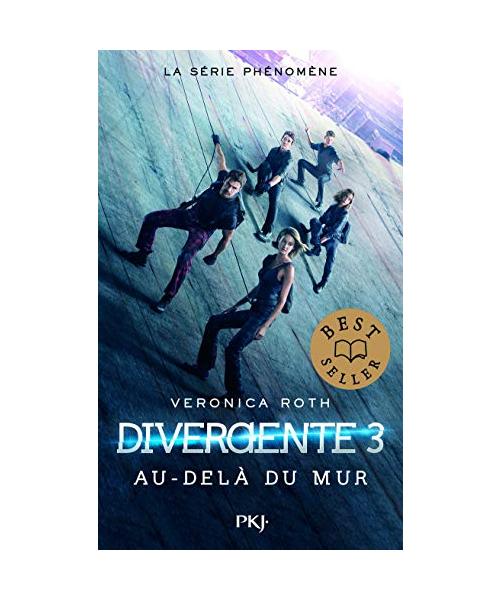 Divergente - tome 3 Au-delà du mur (3)