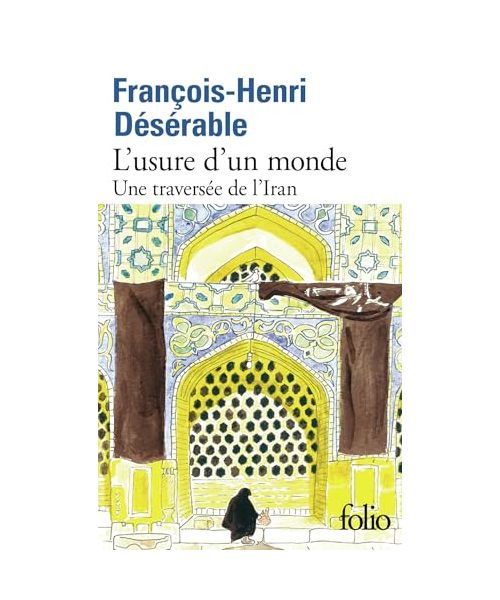 L'usure d'un monde