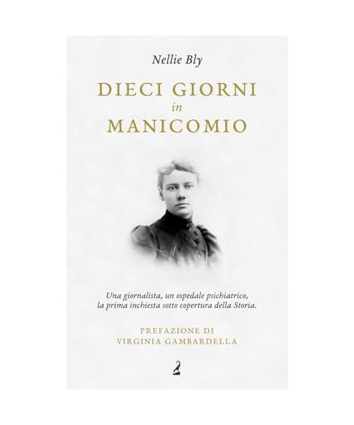 Dieci giorni in manicomio
