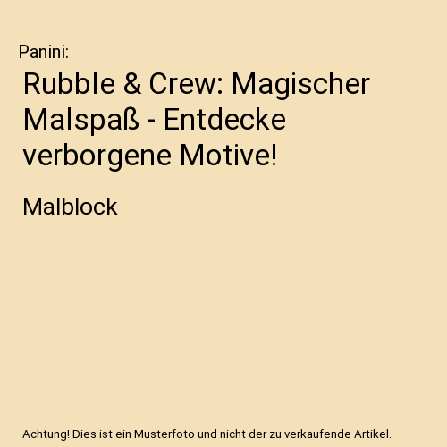 Rubble & Crew: Magischer Malspaß - Entdecke verborgene Motive!