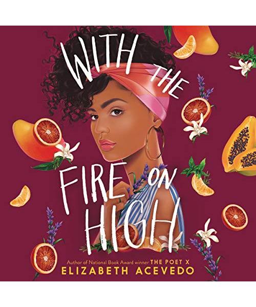 With the Fire on High: Library Edition