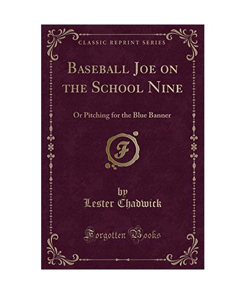 Baseball Joe on the School Nine