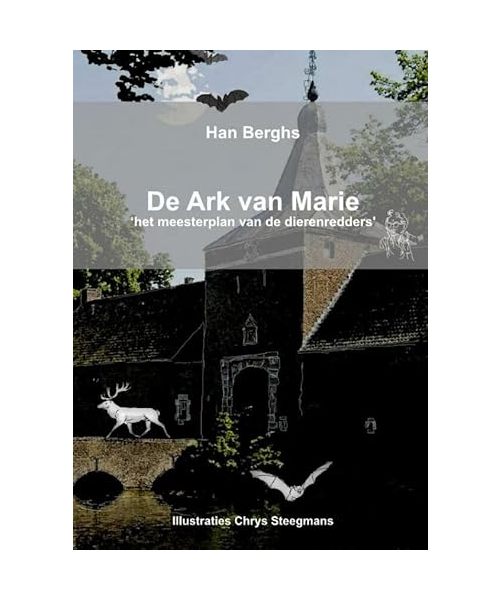 DE ARK VAN MARIE: het meesterplan van de dierenredders