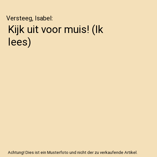 Kijk uit voor muis! (Ik lees)