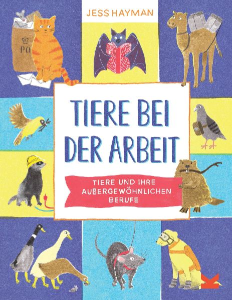 Tiere bei der Arbeit