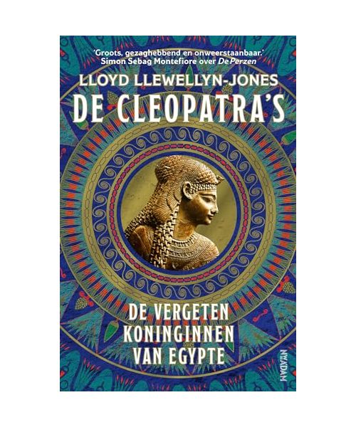 De Cleopatra's: de vergeten koninginnen van Egypte
