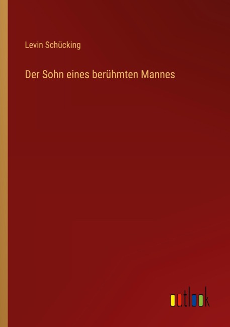 Der Sohn eines berühmten Mannes