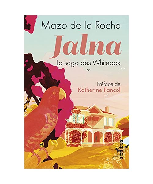 Jalna La saga des Whiteoak - tome 1 (1)