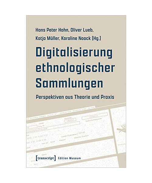 Digitalisierung ethnologischer Sammlungen