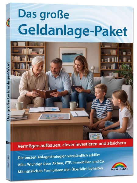 Das große Geldanlage Paket - Die besten Anlagestrategien verständlich erklärt. Aktien, ETF, Immobilien und Co.
