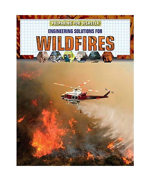Engineering Solutions for Wildfires