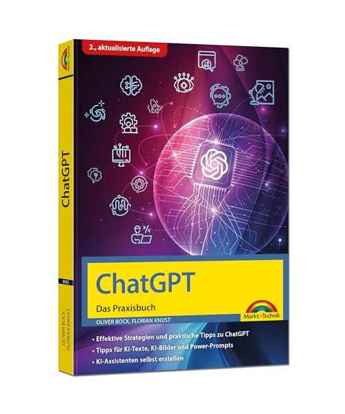 ChatGPT - Das Praxisbuch