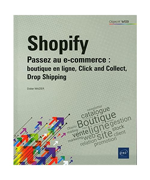 Shopify - Passez au e-commerce : boutique en ligne, Click and Collect, Drop Shipping