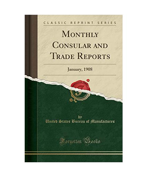 Monthly Consular and Trade Reports