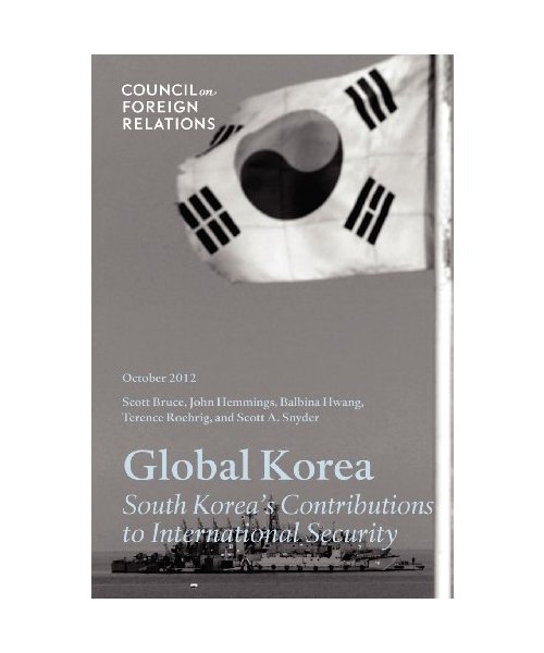 Global Korea: South Korea's Contributions to International Security