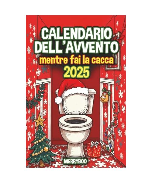 Calendario dell'Avvento mentre fai la cacca: 24 giorni di enigmi, sudoku, indovinelli, giochi e rompicapi divertenti da risolvere sul trono – Idea regalo originale per adulti