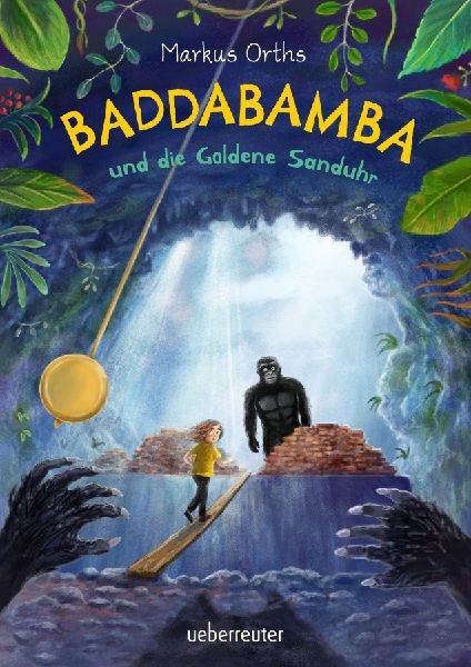 Baddabamba und die Goldene Sanduhr (Baddabamba, Bd. 3)