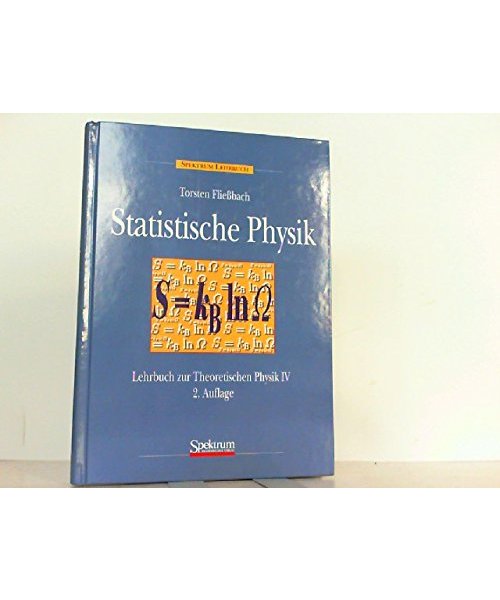 Statistische Physik: Vorlesungen zur Theoretischen Physik IV