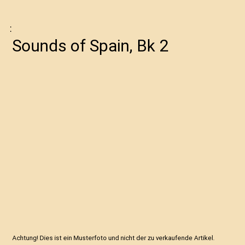 Sounds of Spain, Bk 2
