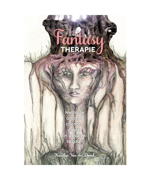 Fantasy Therapie: Methode om met cliënten dieper in gesprek te gaan