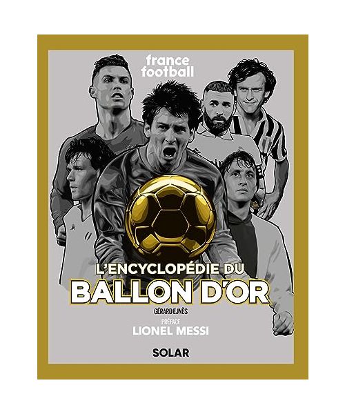 Encyclopédie du Ballon d'or - nouvelle édition