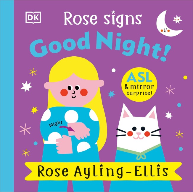 Rose Signs Good Night!: Asl & Mirror Surprise! (DL Rose Signs)
