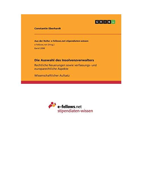 Die Auswahl des Insolvenzverwalters