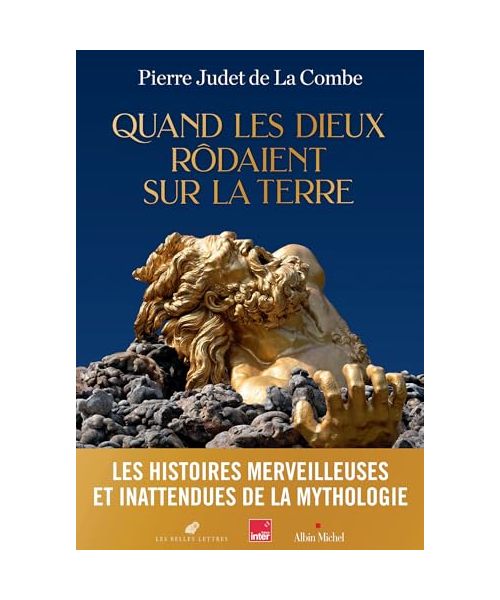 Quand les Dieux rôdaient sur la Terre