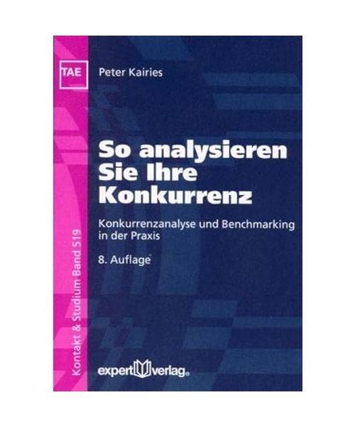 So analysieren Sie Ihre Konkurrenz: Konkurrenzanalyse und Benchmarking in der Praxis
