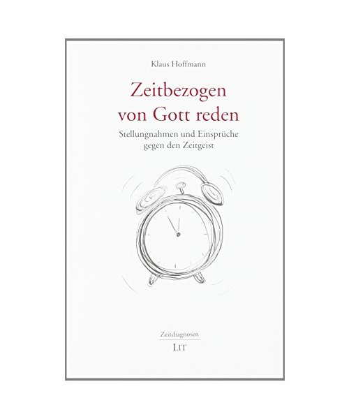 Zeitbezogen von Gott reden