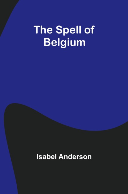 The Spell of Belgium