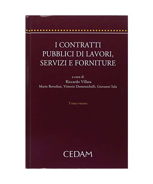 I contratti pubblici di lavori, servizi e forniture