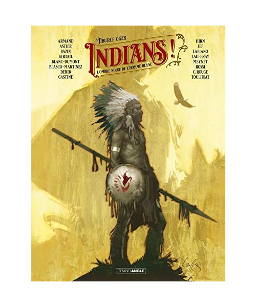 Indians ! - vol. 01: L'ombre noire de l'homme blanc