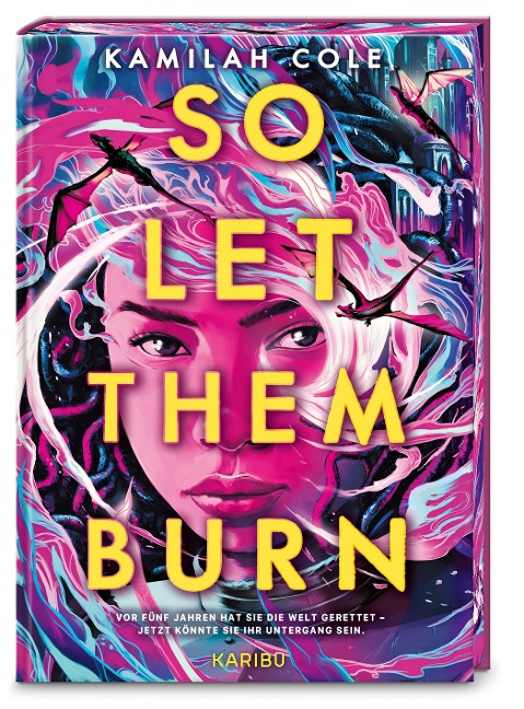 So Let Them Burn: Epische #enemiestolover Drachen-Fantasy mit exklusivem Farbschnitt und Character Card im Wendedesign in der ersten Auflage