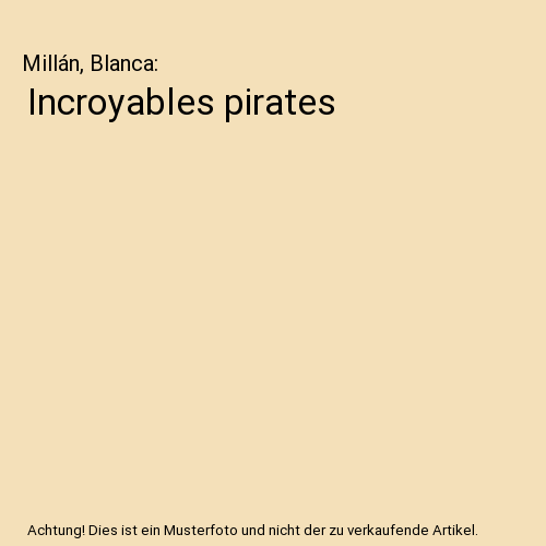 Incroyables pirates