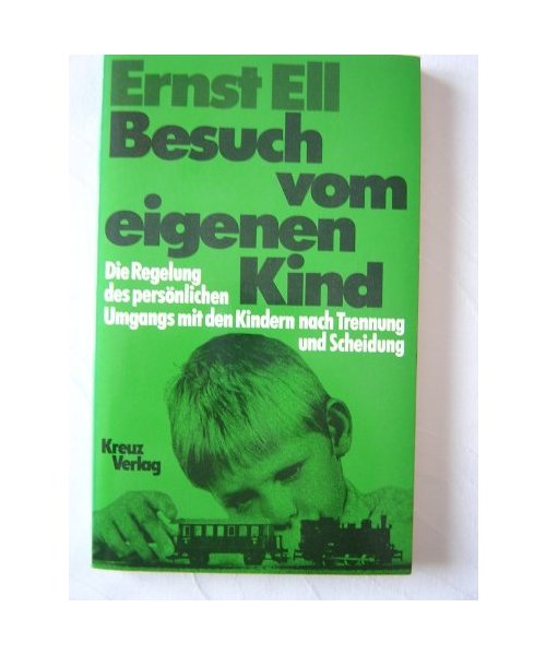 Besuch vom eigenen Kind. Die Regelung des persönlichen Umgangs mit den Kindern nach Trennung und Scheidung.