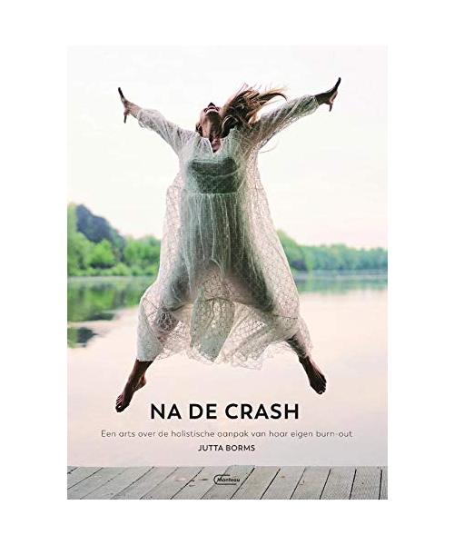 Na de crash: een arts over de holistische aanpak van haar eigen burn-out