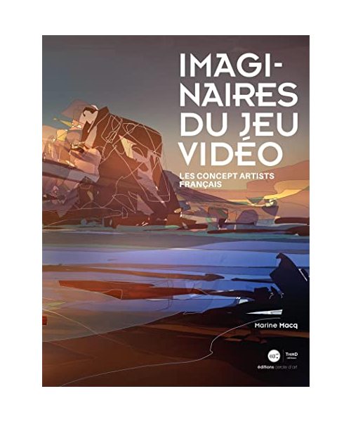 Imaginaire du jeu vidéo: Les concepts artists français