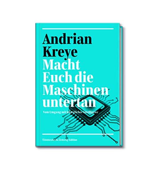 Macht Euch die Maschinen untertan