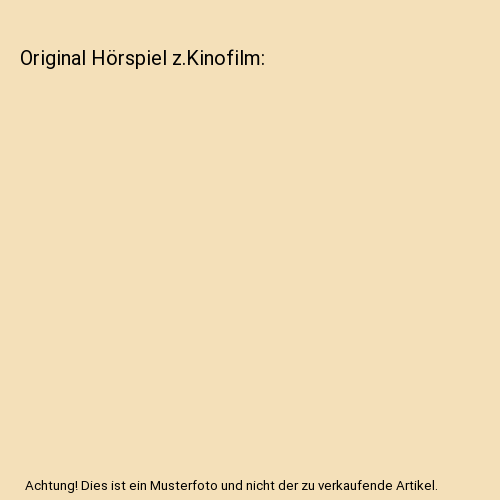 Original Hörspiel z.Kinofilm